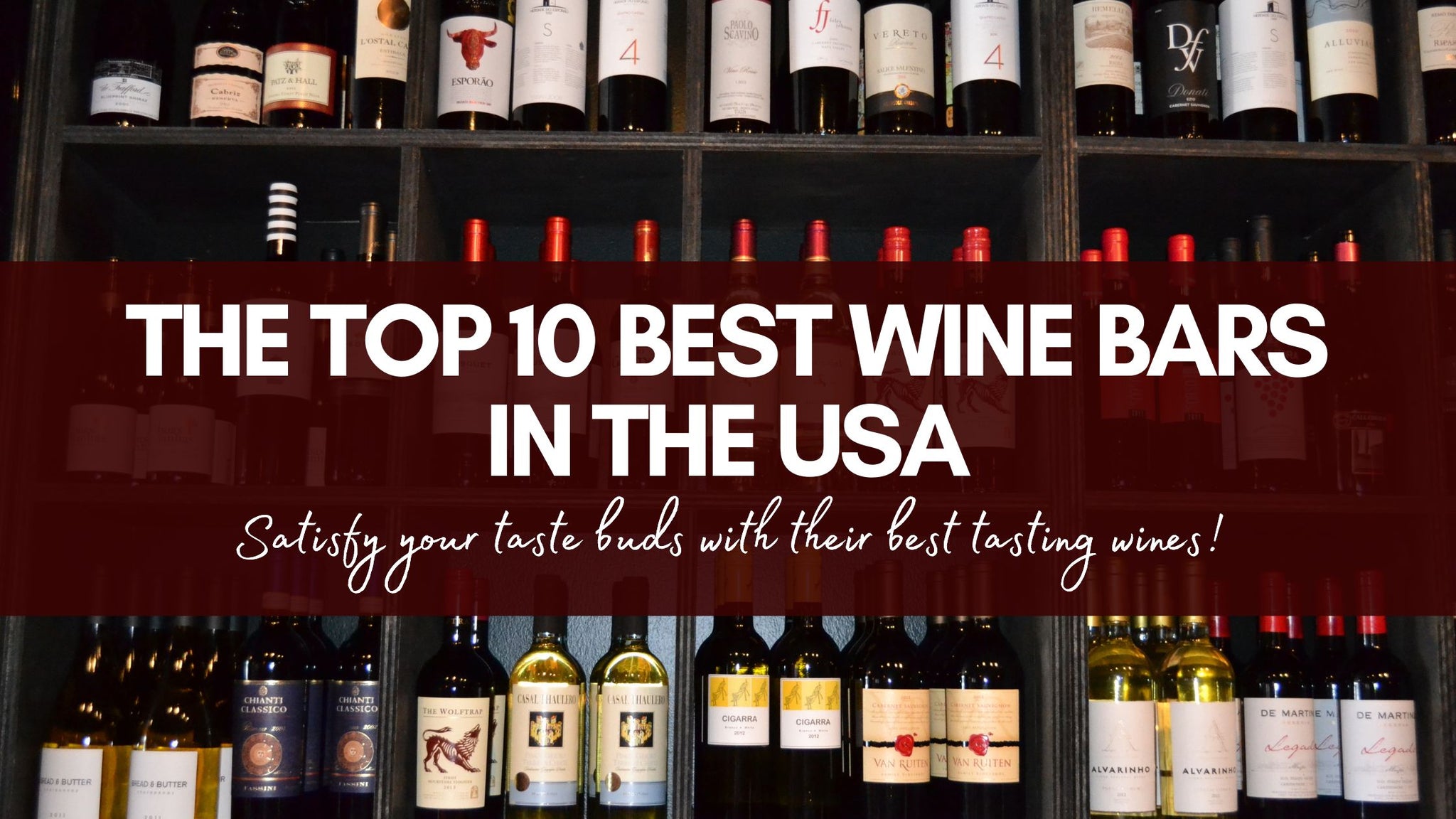 The Top 10 Wine Bars in the USA
