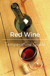 Red Wine Temperature Guide