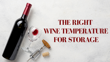 The Right Wine Temperature For Storage
